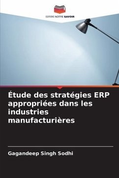 Étude des stratégies ERP appropriées dans les industries manufacturières - Sodhi, Gagandeep Singh