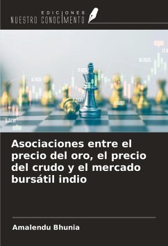 Cover Asociaciones entre el precio del oro, el precio del crudo y el mercado bursátil indio