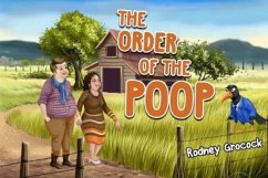 The Order of the Poop - Grocock, Rodney The Order of the Poop - Grocock, Rodney