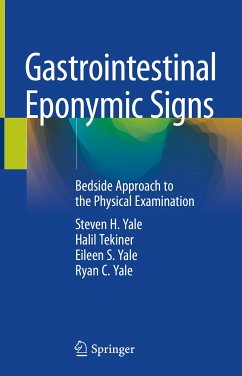 Gastrointestinal Eponymic Signs (eBook, PDF) - Yale, Steven H.; Tekiner, Halil; Yale, Eileen S.; Yale, Ryan C.