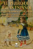 El perro de aguas español - 24 creaciones literarias (eBook, ePUB)