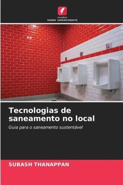 Tecnologias de saneamento no local - Thanappan, Subash