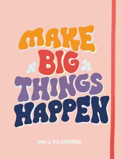 2024 Make Big Things Happen Large Monthly Planner - Sourcebooks