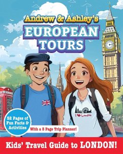 Andrew & Ashley's European Tours, LONDON Kids' Travel Guide - Matson, Kyle