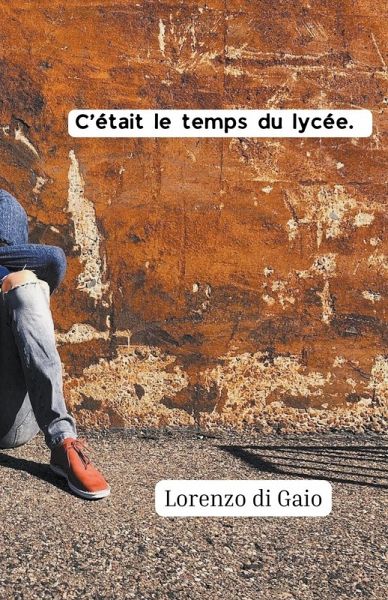 C'était le temps du lycée
