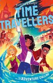 The Time Travellers: Adventure Calling (eBook, ePUB)