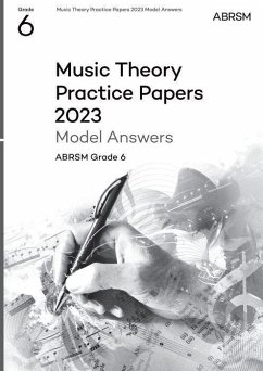 Music Theory Practice Papers Model Answers 2023, ABRSM Grade 6 - Abrsm