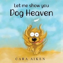 Cover Let me show you Dog Heaven
