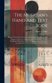 The Musician's Hand And Text Book