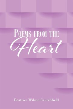 Poems from the Heart - Crutchfield, Beatrice Wilson