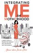 Integrating Me in Motherhood - Bild 1