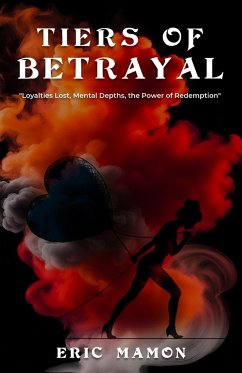 Tiers Of Betrayal - Mamon, Eric
