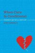When Care Is Conditional - Bild 1