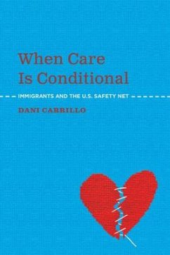 When Care Is Conditional - Carrillo, Dani