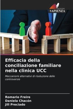 Efficacia della conciliazione familiare nella clinica UCC - Freire, Romario;Chacón, Daniela;Preciado, Jill