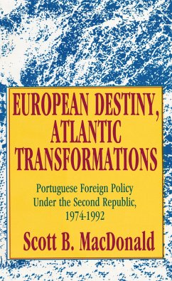 European Destiny, Atlantic Transformations - MacDonald, Scott B.