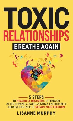 Toxic Relationships - Murphy, Lisanne
