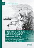 The Famine Diaspora and Irish American Women's Writing (eBook, PDF)