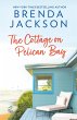 The Cottage On Pelican Bay (eBook, ePUB) - Bild 1