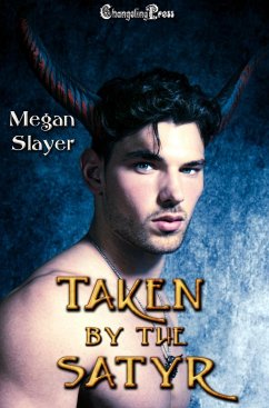 Taken by the Satyr (eBook, ePUB) - Slayer, Megan