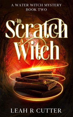 Cover To Scratch a Witch (A Water Witch Mystery, #2) (eBook, ePUB)