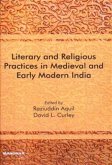 Literary and Religious Practices in Medieval and Early Modern India