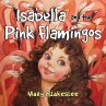 Isabella and the Pink Flamingos - Bild 1