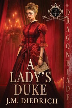 A Lady's Duke - Diedrich, J. M