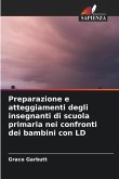 Preparazione e atteggiamenti degli insegnanti di scuola primaria nei confronti dei bambini con LD