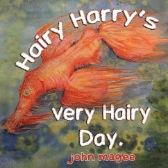 Hairy Harry's very Hairy Day - Magee, John