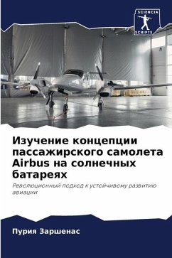 Izuchenie koncepcii passazhirskogo samoleta Airbus na solnechnyh batareqh - Zarshenas, Puriq