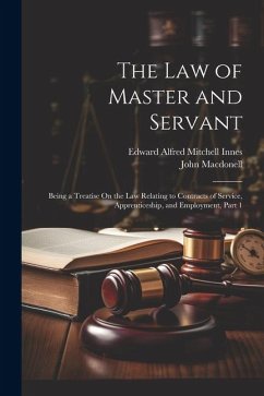 The Law of Master and Servant - Macdonell, John; Innes, Edward Alfred Mitchell