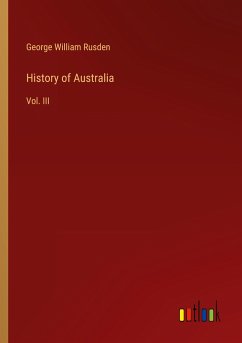 History of Australia - Rusden, George William