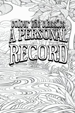 A Personal Record - Colour the Classics