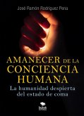 Amanecer de la conciencia humana (eBook, ePUB)