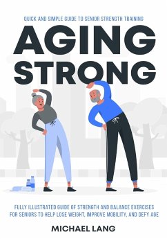 Aging Strong - Lang, Michael