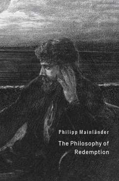 The Philosophy of Redemption - Mainländer, Philipp