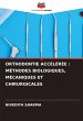 ORTHODONTIE ACCÉLÉRÉE : MÉTHODES... - Bild 1