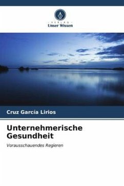 Unternehmerische Gesundheit - García Lirios, Cruz