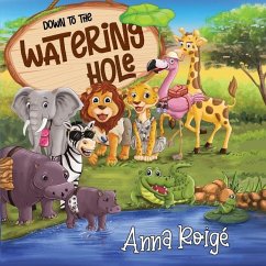 Down to the Watering Hole - Roige, Anna