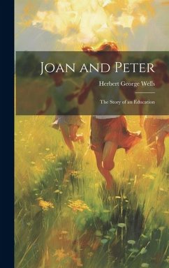 Joan and Peter - Wells, Herbert George