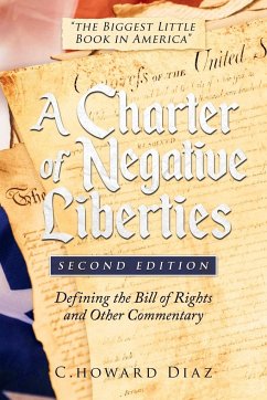 A Charter of Negative Liberties (Second Edition) - Diaz, C Howard