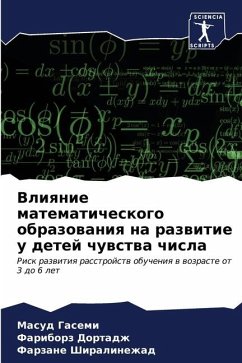 Vliqnie matematicheskogo obrazowaniq na razwitie u detej chuwstwa chisla - Gasemi, Masud;Dortadzh, Fariborz;Shiralinezhad, Farzane