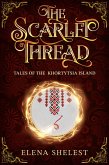 The Scarlet Thread (Tales of The Khortytsia Island) (eBook, ePUB)