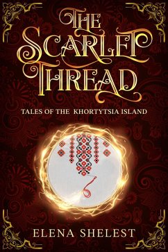 Cover The Scarlet Thread (Tales of The Khortytsia Island) (eBook, ePUB)
