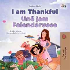 I am Thankful Unë jam Falenderuese (English Albanian Bilingual Collection) (eBook, ePUB) - Admont, Shelley; Books, Kidkiddos
