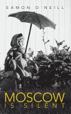 Moscow is Silent (eBook, ePUB)