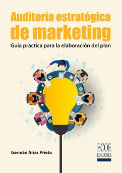 Auditoría estratégica de marketing - 1ra edición (eBook, PDF) Cover Auditoría estratégica de marketing - 1ra edición (eBook, PDF)