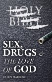 Sex, Drugs & The Love of God (eBook, ePUB)