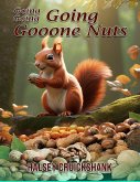 Going Going Going Gooone Nuts (eBook, ePUB)